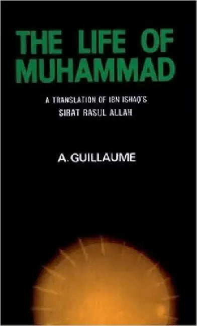 The Life of Muhammad (English, I. Ishaq | A. Guillaume)