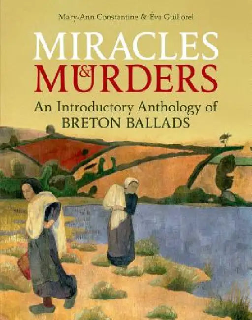Miracles and Murders (English, Mary-Ann Constantine | Éva Guillorel)