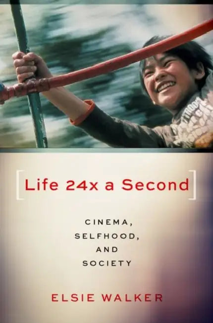Life 24x a Second (English, Elsie Walker)