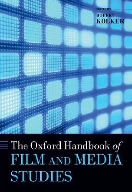 Oxford Handbook of Film and Media Studies (English, Robert P. Kolker)