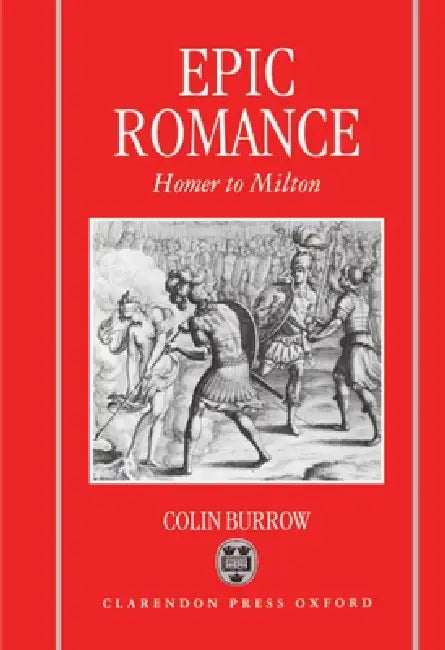 Epic Romance (English, Colin Burrow)