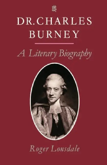 Dr. Charles Burney (English, Roger Lonsdale)
