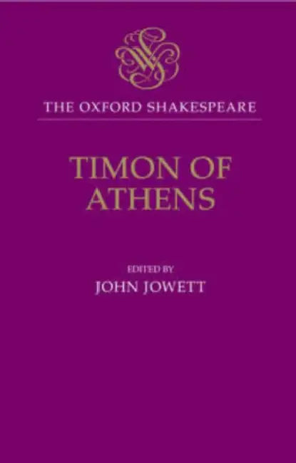 Timon of Athens (English, William Shakespeare | Thomas Middleton | John Jowett)