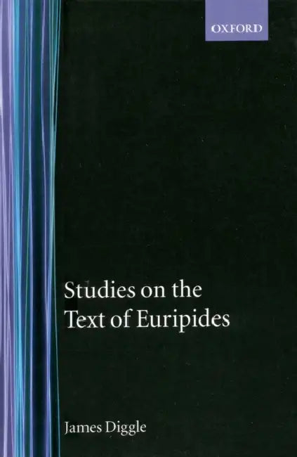 Studies on the Text of Euripides (English, James Diggle)