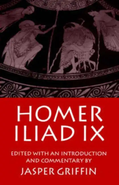 Iliad Book IX (English, Homer | Jasper Griffin)