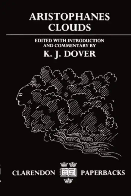 Clouds (English, Aristophanes | Kenneth J. Dover | K. J. Dover)
