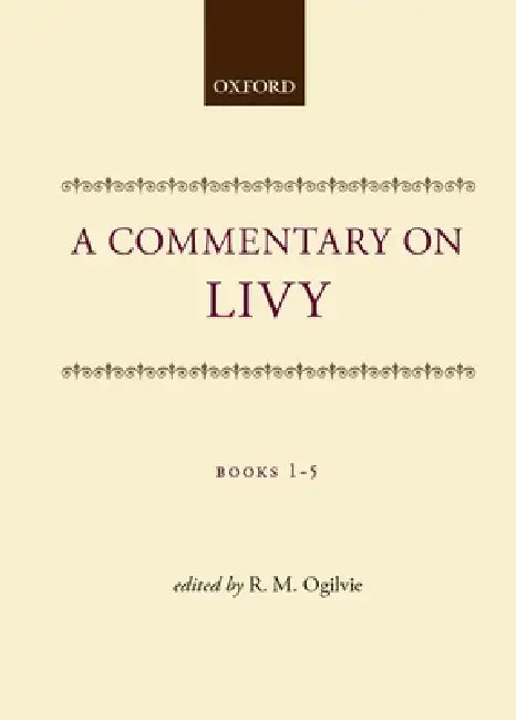 Commentary on Livy Books 1-5 C (English, Ogilvie)