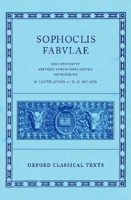 Fabulae (English, Sophocles | Hugh Lloyd-Jones | N. G. Wilson)