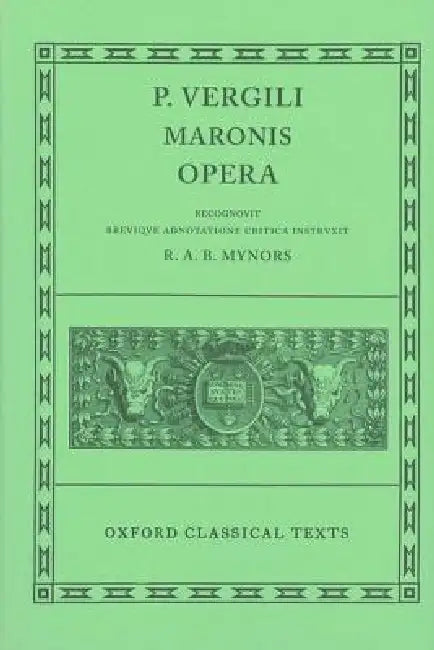 Opera (English, Virgil | Roger A. B. Mynors)