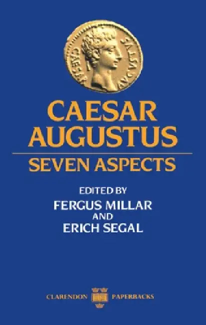 Caesar Augustus (English, Fergus Millar | Erich Segal | Millar)