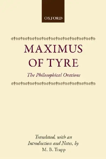 Maximus of Tyre (English, Maximus of Tyre | M. B. Trapp)