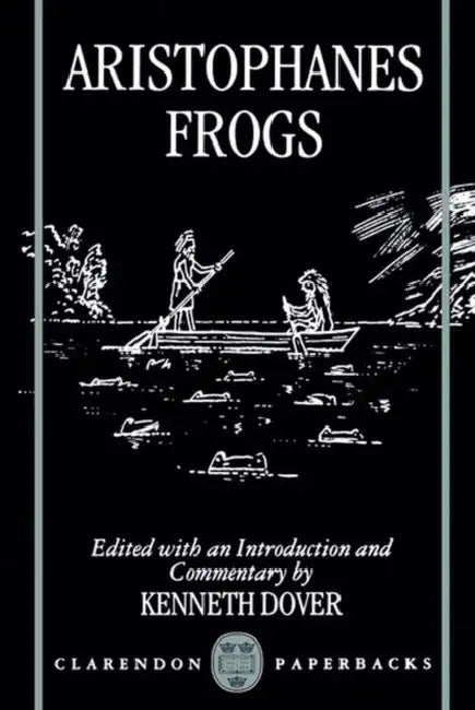Frogs (English, Aristophanes | Kenneth Dover)