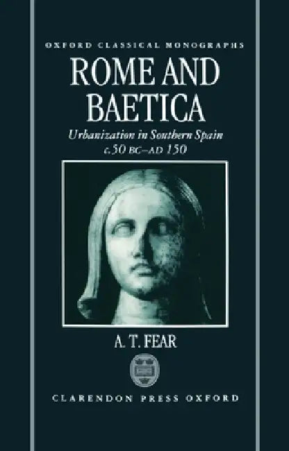 Rome and Baetica (English, A. T. Fear)