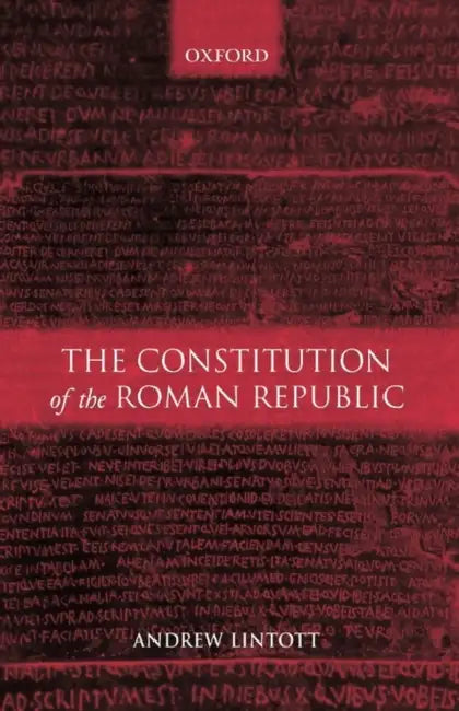 The Constitution of the Roman Republic (English, Andrew William Lintott | A. W. Lintott)
