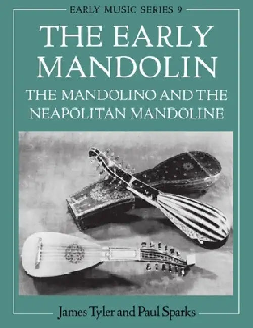 The Early Mandolin (English, James Tyler | Paul Sparks)