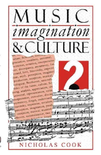 Music, Imagination, and Culture (English, Nicholas Cook)