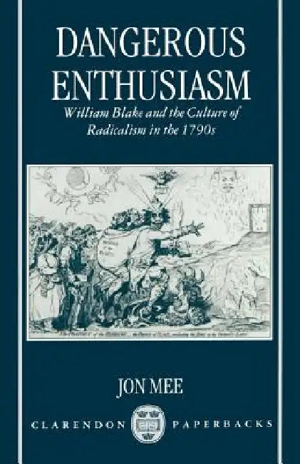 Dangerous Enthusiasm (English, Jon Mee)