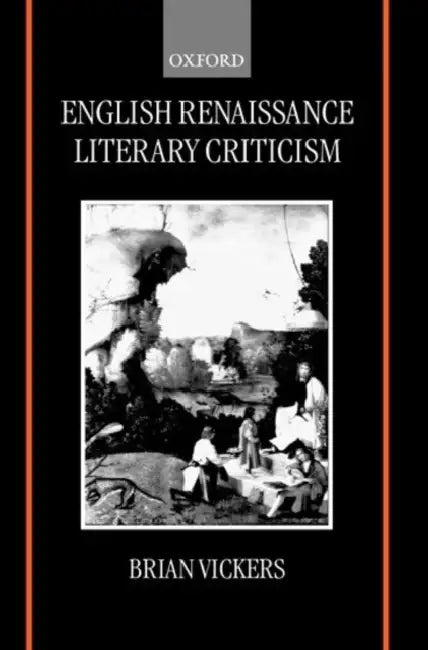 English Renaissance Literary Criticism (English, Brian Vickers | Brian Vickers)