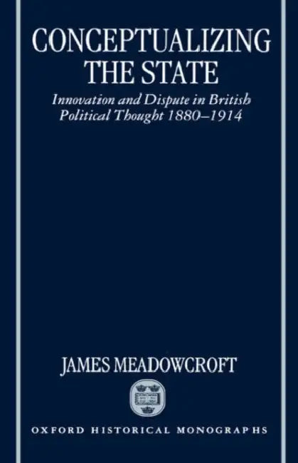 Conceptualizing the State (English, James Meadowcroft)