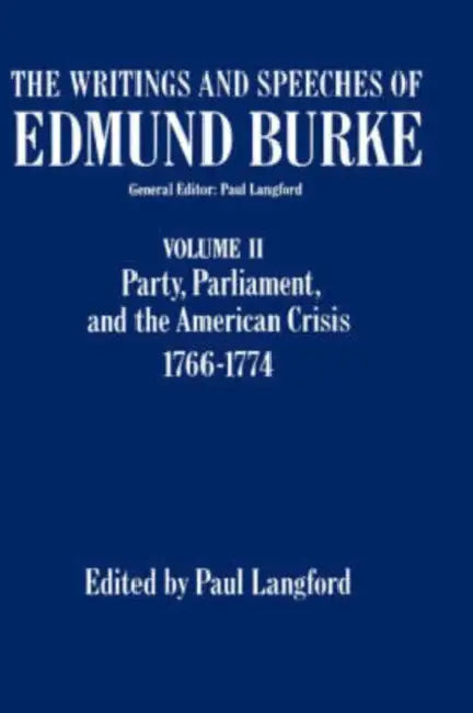 The Writings and Speeches of Edmund Burke (English, Edmund Burke | Robert B. McDowell | R. B. McDowell)