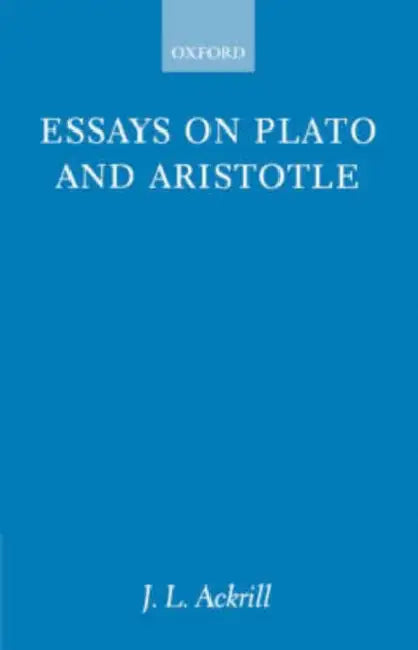 Essays on Plato and Aristotle (English, J. L. Ackrill)