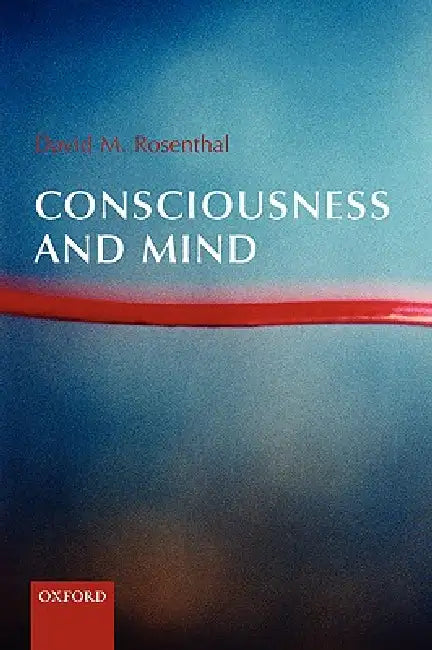 Consciousness and Mind (English, David M. Rosenthal | David Rosenthal)