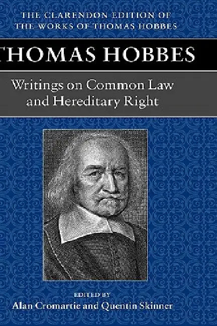Writings on Common Law and Hereditary Right (English, Thomas Hobbes | T. Hobbes | Alan Cromartie)