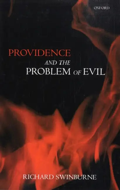 Providence and the Problem of Evil (English, Richard Swinburne)