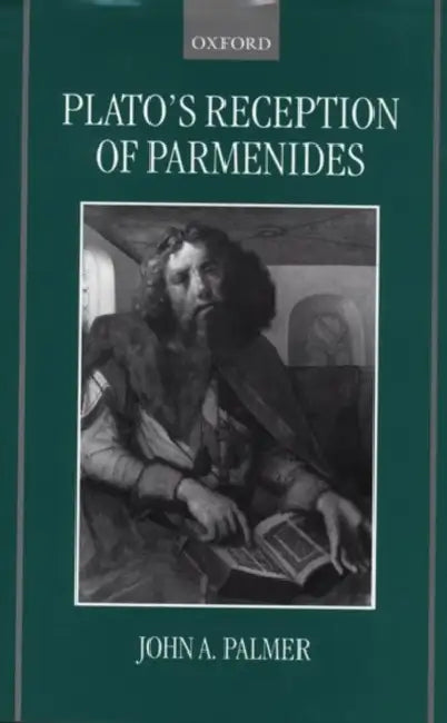 Plato's Reception of Parmenides (English, John Anderson Palmer)