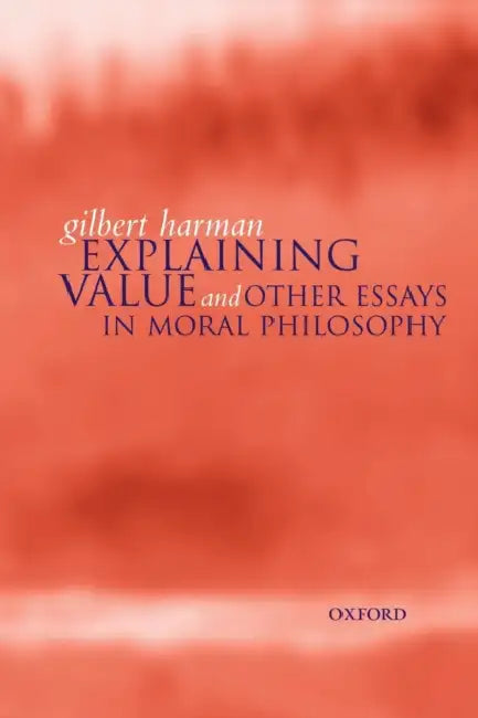 Explaining Value (English, Gilbert Harman)