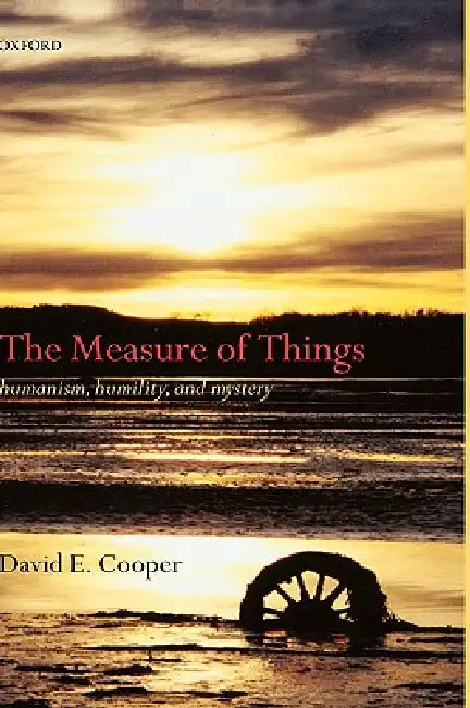 The Measure of Things (English, David Cooper)