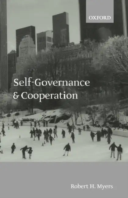 Self-Governance and Cooperation (English, Robert H. Myers | R. H. Myers)