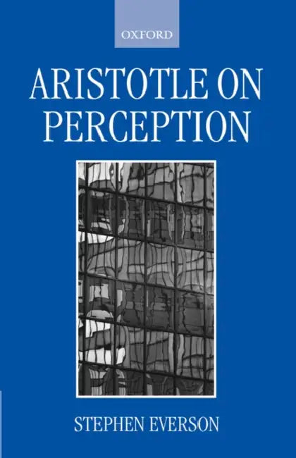Aristotle on Perception (English, Stephen Everson)