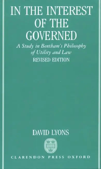 In the Interest of the Governed (English, Louis Lyons | David Lyons)