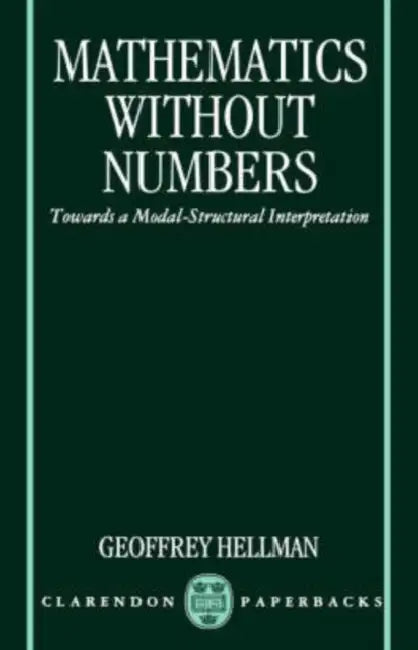 Mathematics Without Numbers (English, Geoffrey Hellman)