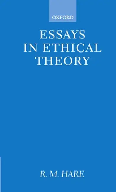 Essays in Ethical Theory (English, Richard M. Hare | R. M. Hare)