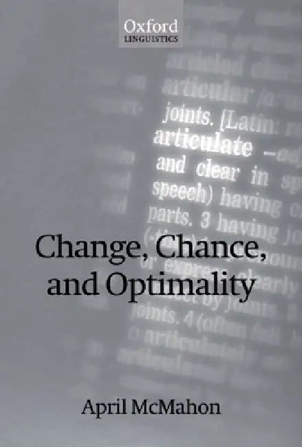 Change, Chance, and Optimality (English, April M. McMahon)