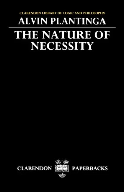 The Nature of Necessity (English, Alvin Plantinga)