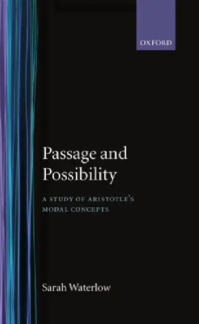 Passage and Possibility (English, Sarah Waterlow | Sarah Broadie)