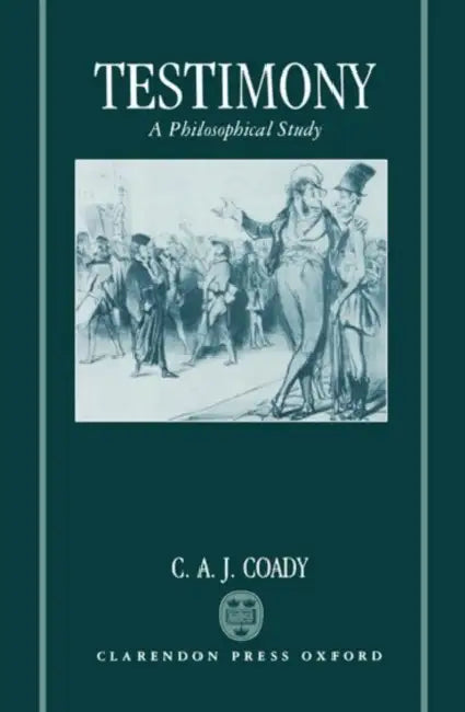 Testimony (English, C. A. Coady | C. A. J. Coady)
