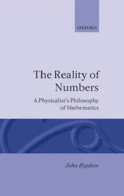 Reality of Numbers (English, John Bigelow)