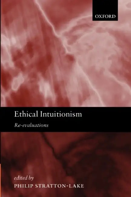 Ethical Intuitionism (English, Phillip Stratton-Lake | Philip Stratton-Lake)