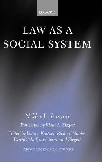Law as a Social System (English, Niklas Luhmann | Fatima Kastner | Rosamund Ziegert)
