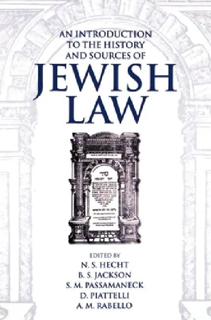 An Introduction to the History and Sources of Jewish Law (English, Neil S. Hecht | N. S. Hecht | Steve Passamaneck)