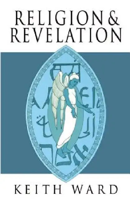 Religion & Revelation (English, Keith Ward)