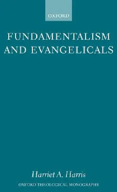 Fundamentalism and Evangelicals (English, John McManners | Harriet a. Harris)