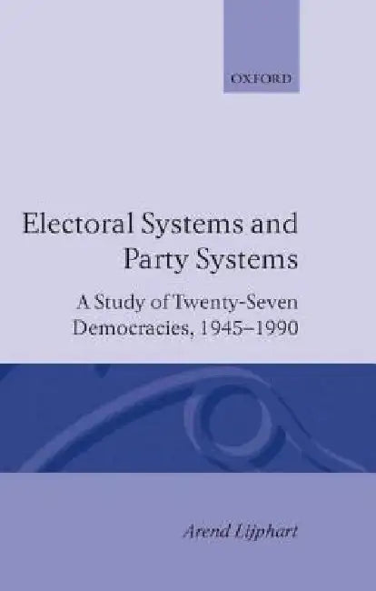 Electoral Systems and Party Systems (English, Arend Lijphart | Don Aitkin)