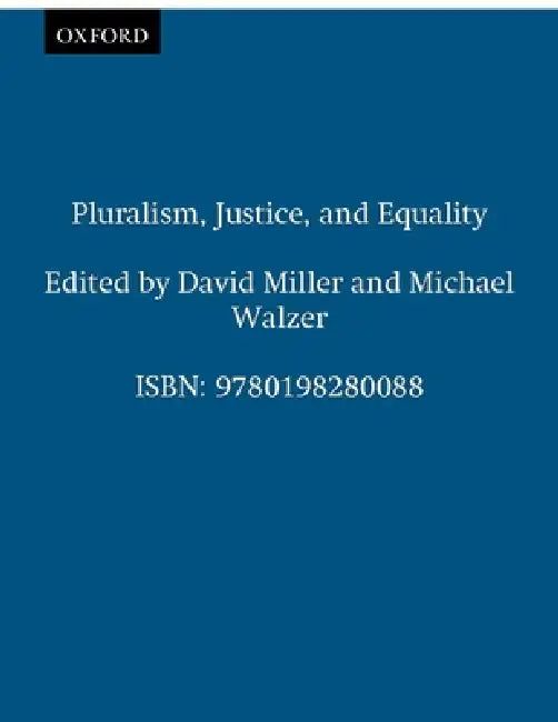 Pluralism, Justice, and Equality (English, Walzer Miller | David Miller | Michael Walzer)