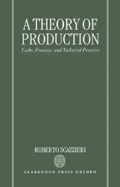 A Theory of Production (English, Roberto Scazzieri)