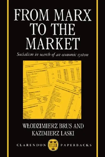 From Marx to the Market (English, Wlodzimier Brus | Kazimier Laski)